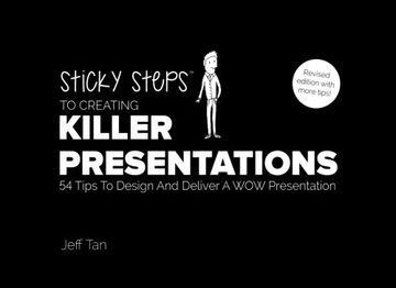 portada Sticky Steps to Creating Killer Presentations: 54 Tips to Design and Deliver a wow Presentation