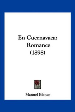 portada En Cuernavaca: Romance (1898)