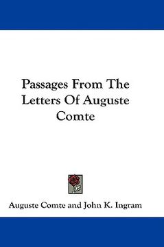 portada passages from the letters of auguste comte (en Inglés)
