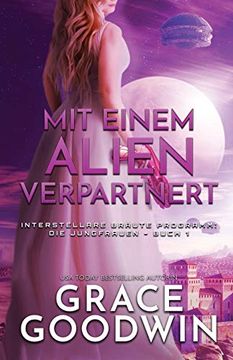 portada Mit Einem Alien Verpartnert: (Großdruck) (Interstellare Bräute Programm: Die Jungfrauen) (en Alemán)