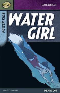portada Rapid Stage 7 Set A: Power Kids: Water Girl (Rapid Upper Levels)