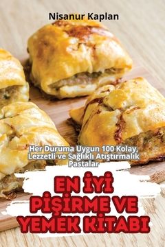 portada En İyİ PİŞİrme Ve Yemek Kİtabi (en Turco)