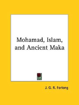 portada mohamad, islam, and ancient maka (in English)