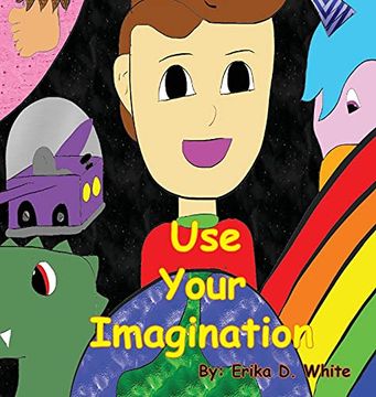 portada Use Your Imagination (en Inglés)