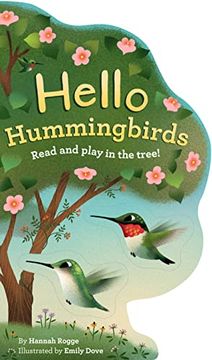 portada Hello Hummingbirds: Read and Play in the Tree! (en Inglés)