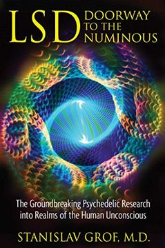portada Lsd: Doorway to the Numinous: The Groundbreaking Psychedelic Research Into Realms of the Human Unconscious (in English)