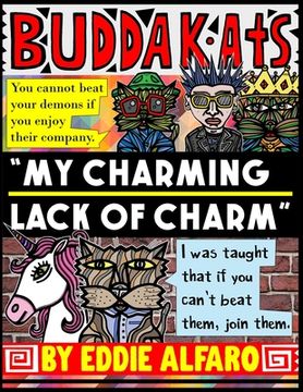 portada My Charming Lack of Charm: The BuddaKats (en Inglés)