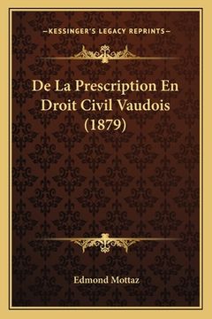 portada De La Prescription En Droit Civil Vaudois (1879) (en Francés)