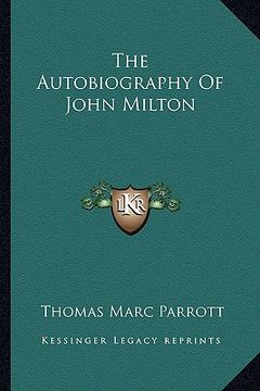 portada the autobiography of john milton (en Inglés)