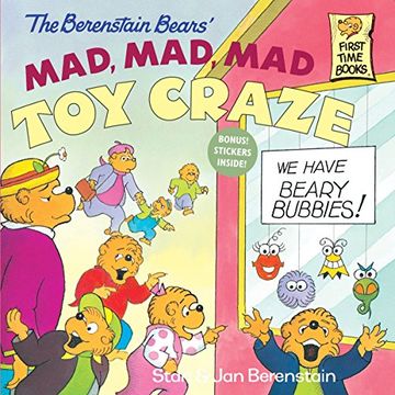 portada The Berenstain Bears' Mad, Mad, mad toy Craze (in English)
