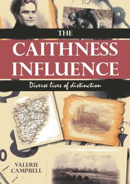 portada The Caithness Influence: Diverse Lives of Distinction (en Inglés)