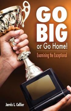 portada Go Big or Go Home! Examining the Exceptional (in English)