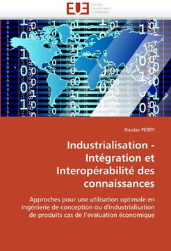 portada Industrialisation - Integration Et Interoperabilite Des Connaissances