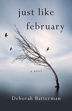 portada Just Like February: A Novel (en Inglés)