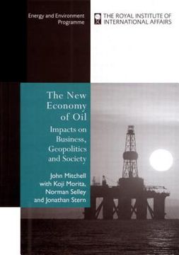 portada the new economy of oil: impacts on business, geopolitics and society.