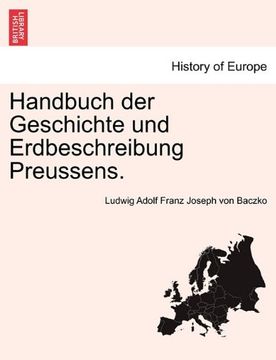 portada Handbuch der Geschichte und Erdbeschreibung Preussens. ERSTER THEIL (German Edition)