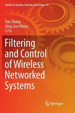 portada Filtering and Control of Wireless Networked Systems (en Inglés)