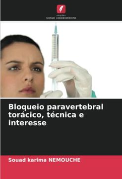 portada Bloqueio Paravertebral Torácico, Técnica e Interesse