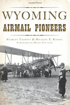 portada Wyoming Airmail Pioneers (Transportation)