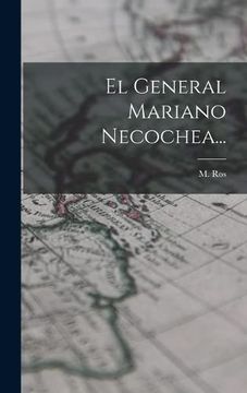 portada El General Mariano Necochea.