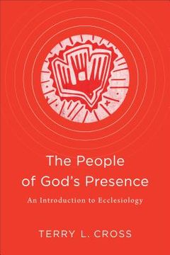 portada The People of God's Presence: An Introduction to Ecclesiology (en Inglés)