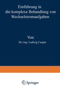 portada Einführung in die komplexe Behandlung von Wechselstromaufgaben (German Edition)