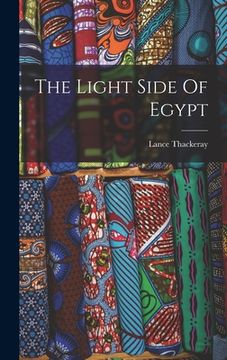portada The Light Side Of Egypt (en Inglés)
