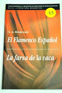 portada El flamenco español / la farsa de la Vaca (in Spanish)