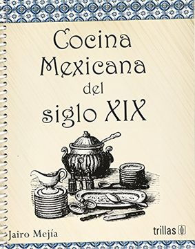 portada Cocina Mexicana del Siglo xix