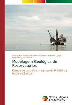 portada Modelagem Geológica de Reservatórios: Estudo de Caso de um Campo do Pré-Sal da Bacia de Santos.