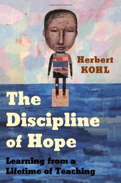 portada The Discipline of Hope: Learning From a Lifetime of Teaching 