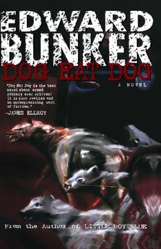 portada Dog eat Dog: A Novel (en Inglés)