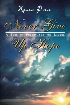 portada Never Give Up Hope: A Book of Poetry for the Living