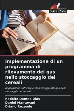 portada Implementazione di un programma di rilevamento dei gas nello stoccaggio dei cereali (en Italiano)