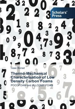 portada Thermo-Mechanical Characterisation of Low Density Carbon Foams: POCOFOAM and ALLCOMP FOAM