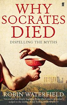 portada Why Socrates Died: Dispelling the Myths