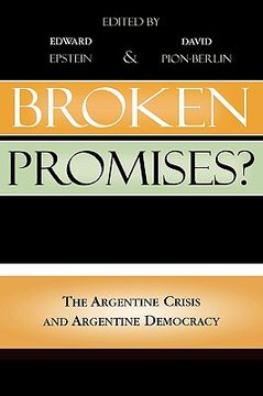 portada broken promises?: the argentine crisis and argentine democracy (en Inglés)