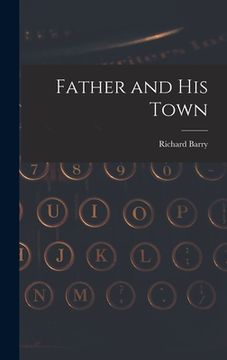 portada Father and His Town (en Inglés)
