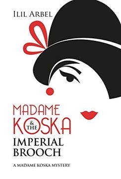 portada Madame Koska & the Imperial Brooch (Madame Koska Mysteries) (in English)