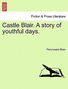 portada castle blair. a story of youthful days.