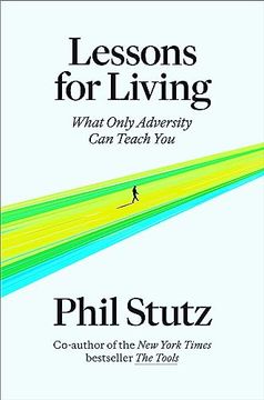 portada Lessons for Living: What Only Adversity can Teach you (in English)