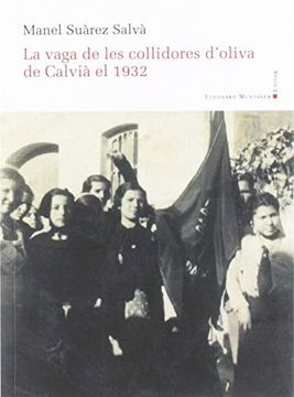 portada La Vaga de les Collidores D'oliva de Calvià el 1932