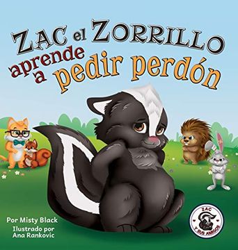 portada Zac el Zorrillo Aprende a Pedir Perdón: Punk the Skunk Learns to say Sorry  (1) (Zac e sus Amigos)
