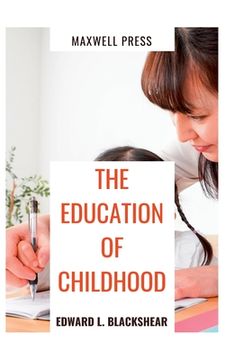 portada The Education of Childhood (en Inglés)