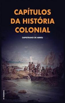 portada Capítulos da história colonial: Com breve biografia do autor (en Portugués)