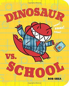 portada Dinosaur vs. School (A Dinosaur vs. Book) (in English)