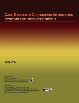 portada Case Studies in Geographic Information Systems for Internet Portals (en Inglés)
