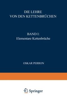 portada Die Lehre von den Kettenbrüchen: Band I: Elementare Kettenbrüche (German Edition)