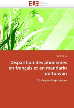 portada Disparition Des Phonemes En Francais Et En Mandarin de Taiwan