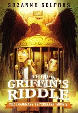 portada The Griffin's Riddle (The Imaginary Veterinary) (en Inglés)